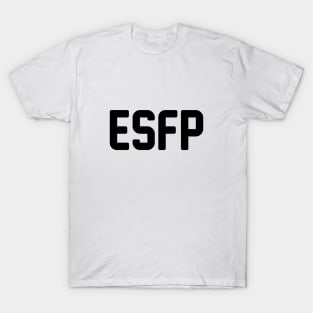 ESFP T-Shirt